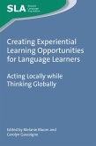 Creating Experiential Learning Opportunities for Language Learners (eBook, ePUB)