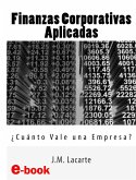 Finanzas Corporativas Aplicadas. ¿Cuánto vale una empresa? (eBook, ePUB)