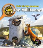 Unter die Lupe genommen - Die Mülltonne