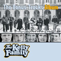 The Bonus-Tracks Album - Kelly Family,The