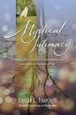 Mystical Intimacy: Entering Into a Conscious Relationship with Your Spirit and Human Nature (eBook, ePUB) Mystical Intimacy: Entering Into a Conscious Relationship with Your Spirit and Human Nature (eBook, ePUB)