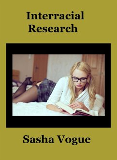 Interracial Research (eBook, ePUB) - Vogue, Sasha
