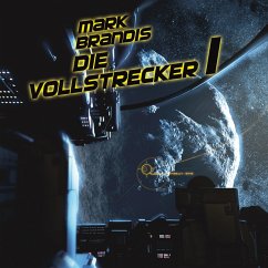 Die Vollstrecker 1 / Weltraumpartisanen Bd.11 (MP3-Download) - von Michalewsky, Nikolai