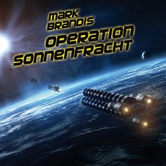 Operation Sonnenfracht / Weltraumpartisanen Bd.16 (MP3-Download) - von Michalewsky, Nikolai