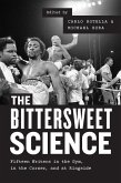 The Bittersweet Science (eBook, ePUB)