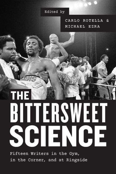 The Bittersweet Science (eBook, ePUB) The Bittersweet Science (eBook, ePUB)