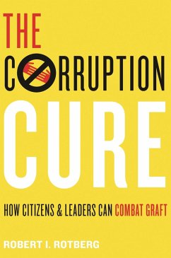 Corruption Cure (eBook, ePUB) - Rotberg, Robert I.