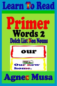 Primer Words 2 (Learn To Read, #15) (eBook, ePUB) - Musa, Agnes