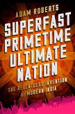 Superfast Primetime Ultimate Nation (eBook, ePUB)
