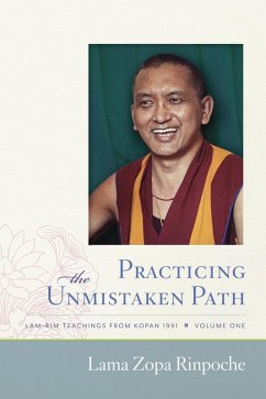 Cover Practicing the Unmistaken Path: Lamrim Teachings from Kopan 1991 (Kopan Courses, #1) (eBook, ePUB)