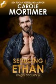 Seducing Ethan (Knight Security 6) (eBook, ePUB)