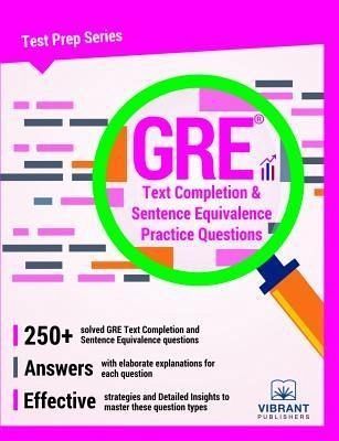 GRE Text Completion and Sentence Equivalence Practice Questions (eBook, ePUB) GRE Text Completion and Sentence Equivalence Practice Questions (eBook, ePUB)