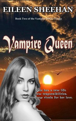 Vampire Queen (Vampire Witch Trilogy, #2) (eBook, ePUB) - Sheehan, Eileen