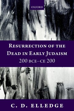 Cover Resurrection of the Dead in Early Judaism, 200 BCE-CE 200 (eBook, ePUB)