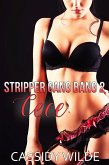 Stripper Gang Bang #2: Cece (eBook, ePUB)