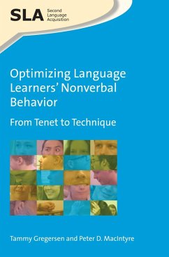 Optimizing Language Learners' Nonverbal Behavior (eBook, ePUB) - Gregersen, Tammy; Macintyre, Peter D.