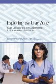 Exploring the Gray Zone (eBook, ePUB)