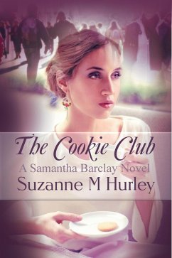 The Cookie Club (Samantha Barclay Mystery, #8) (eBook, ePUB) - Hurley, Suzanne M.