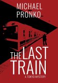 The Last Train (eBook, ePUB) The Last Train (eBook, ePUB)