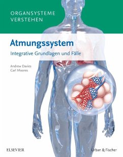Organsysteme verstehen - Atmungssystem - Moores, Carl;Davies, Andrew