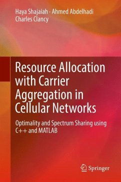 Resource Allocation with Carrier Aggregation in Cellular Networks - Shajaiah, Haya;Abdelhadi, Ahmed;Clancy, Charles