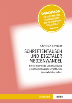 Schriftentausch und Digitaler Medienwandel - Schmidt, Christian