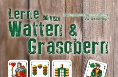 Lerne Böhmisch Watten & Grasobern - Rohrmayer, Erich