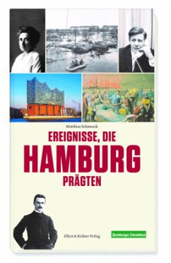 Ereignisse, die Hamburg prägten - Schmoock, Matthias