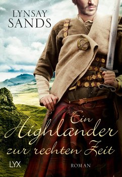 Ein Highlander zur rechten Zeit / Highlander Bd.4 - Sands, Lynsay