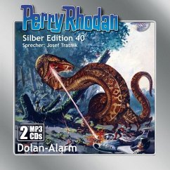 Dolan-Alarm / Perry Rhodan - Silberband Bd.40 (MP3-CD) - Ewers, H. G.;Darlton, Clark;Voltz, William