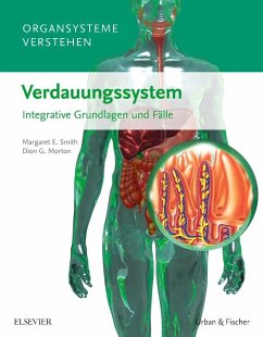 Organsysteme verstehen - Verdauungssystem - Smith, Margaret E.;Morton, Dion G.