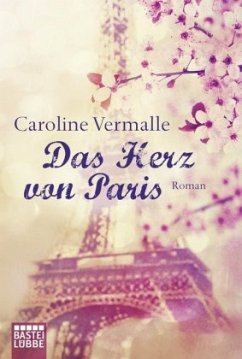 Das Herz von Paris - Vermalle, Caroline