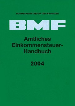 Amtliches Einkommensteuer-Handbuch 2004 - Bundesministerium der Finanzen (Hrsg.)