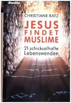 Jesus findet Muslime - Ratz, Christiane