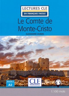 Le Comte de Monte-Cristo (A2/B1) - Dumas, Alexandre, der Ältere
