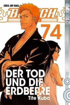 Der Tod und die Erdbeere / Bleach Bd.74 - Kubo, Tite