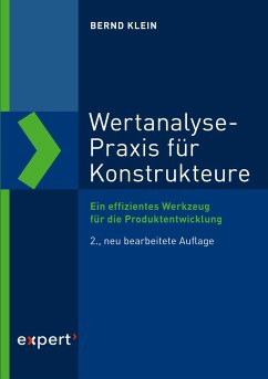 Wertanalyse-Praxis für Konstrukteure - Klein, Bernd