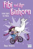 Fibi und ihr Einhorn (Bd. 2) - Volle Fahrt ins Glück