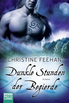 Dunkle Stunden der Begierde / Dark Carpathians Bd.30 - Feehan, Christine