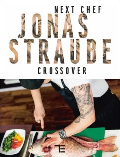 Next Chef Jonas Straube   Crossover - Straube, Jonas