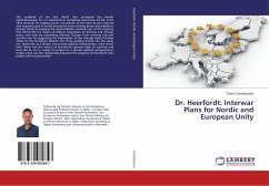 Dr. Heerfordt: Interwar Plans for Nordic and European Unity - Corneliussen, Claus