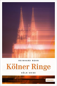 Kölner Ringe - Rohn, Reinhard