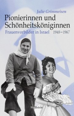 Pionierinnen und Schönheitsköniginnen - Grimmeisen, Julie