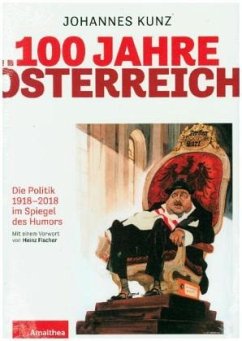 100 Jahre Österreich - Kunz, Johannes