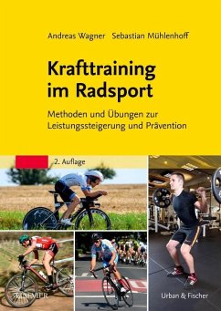 Krafttraining im Radsport - Wagner, Andreas;Mühlenhoff, Sebastian