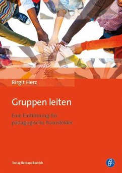 Gruppen leiten - Herz, Birgit