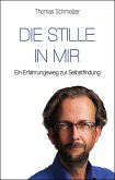 Die Stille in mir