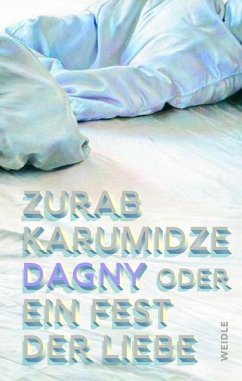 Dagny oder Ein Fest der Liebe - Karumidze, Zurab