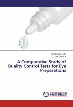 A Comparative Study of Quality Control Tests for Eye Preparations