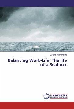 Balancing Work-Life: The life of a Seafarer